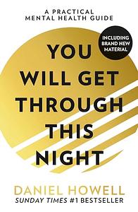 You Will Get Through This Night by Daniel Howell