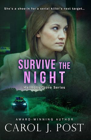 Survive the Night by Carol J. Post