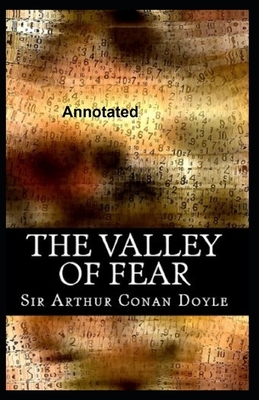 The Valley of Fear Annotated by Arthur Conan Doyle