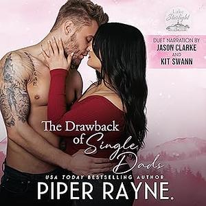 The Drawback of Single Dads by Piper Rayne