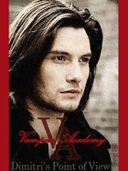 Vampire Academy Dimitri's Point of View by Gigi256