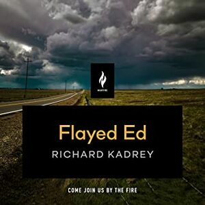 Flayed Ed by Richard Kadrey, Ramón de Ocampo