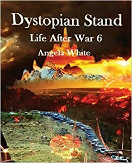 Dystopian Stand by Angela White