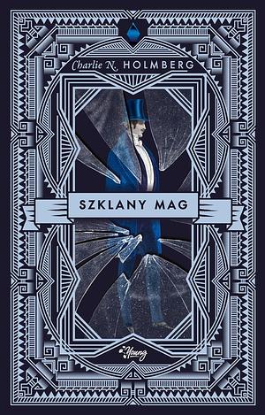 Szklany Mag by Charlie N. Holmberg