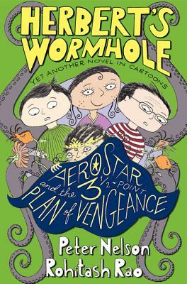 Herbert's Wormhole: AeroStar and the 3 1/2-Point Plan of Vengeance by Peter Nelson, Rohitash Rao