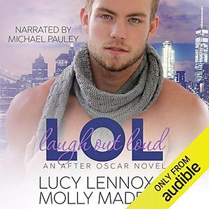 LOL: Laugh Out Loud by Lucy Lennox, Molly Maddox