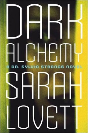 Dark Alchemy by Sarah Lovett