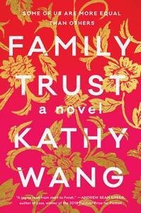 Family Trust by Kathy Wang