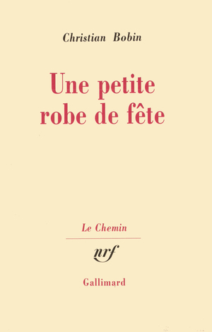 Une petite robe de fête by Christian Bobin