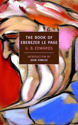 The Book of Ebenezer Le Page by G. B. Edwards