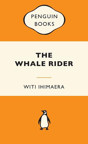 The Whale Rider by Witi Ihimaera