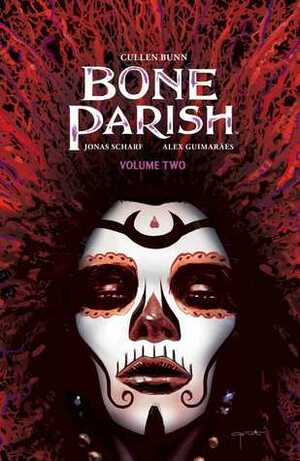 Bone Parish, Vol. 2 by Cullen Bunn