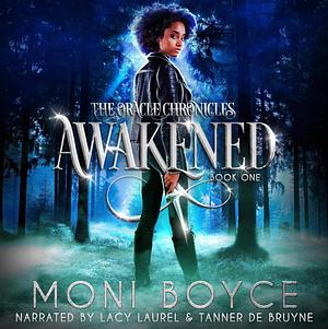 Awakened by Moni Boyce