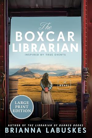 The Boxcar Librarian by Brianna Labuskes