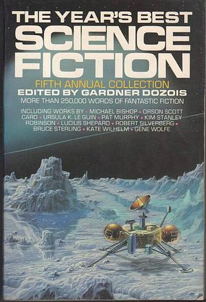 The Year's Best Science Fiction: Fifth Annual Edition by Judith Merril, Gardner Dozois