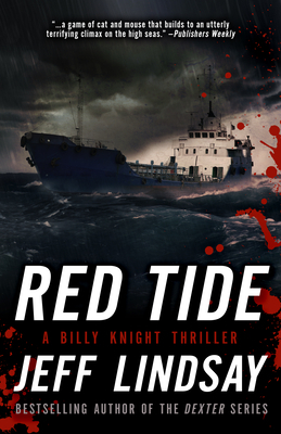 Red Tide: A Billy Knight Thriller by Jeff Lindsay