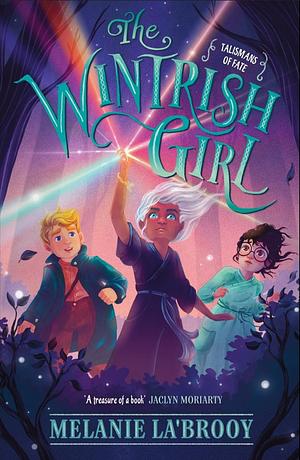 The Wintrish Girl by Melanie La'Brooy