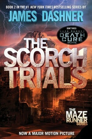 The Scorch Trials by James Dashner