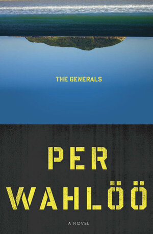 The Generals by Per Wahlöö