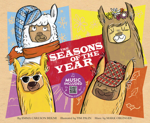 The Seasons of the Year by Emma Bernay, Emma Carlson Berne