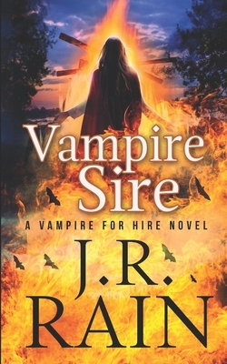 Vampire Sire by J.R. Rain