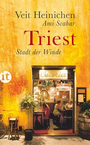 Triest: Stadt der Winde by Ami Scabar, Veit Heinichen