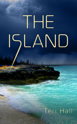 The Island by Teri Hall