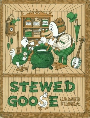 Stewed Goose by James Flora