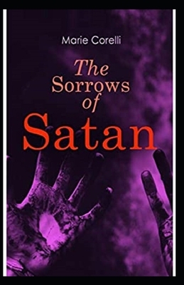 The Sorrows of Satan illustrated by Marie Corelli