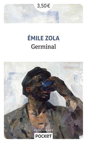 Germinal: les Rougon-Macquart by Émile Zola