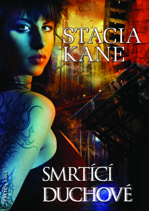 Smrtící duchové by Stacia Kane