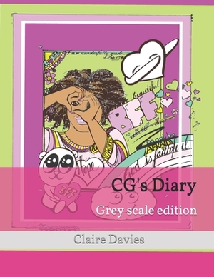 CG's Diary: Grey scale edition by Claire Davies