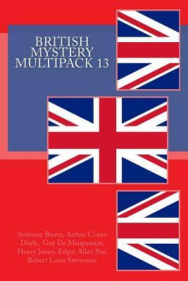British Mystery Multipack 13 by Arthur Conan Doyle, Henry James, Guy de Maupassant
