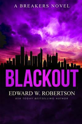 Blackout by Edward W. Robertson