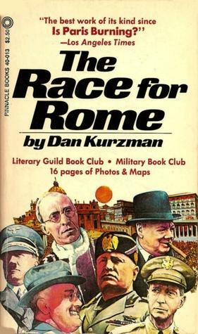 The Race for Rome by Dan Kurzman