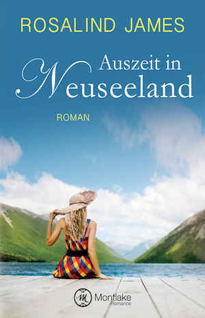 Auszeit in Neuseeland by Rosalind James