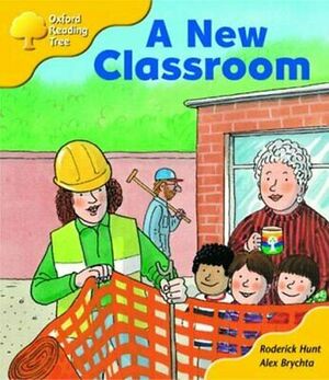 A New Classroom by Roderick Hunt