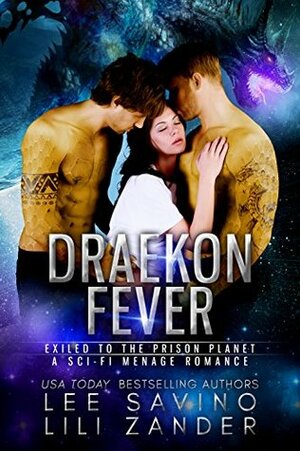 Draekon Fever by Lee Savino, Lili Zander