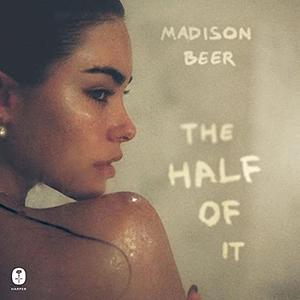 The Half of It by Madison Beer