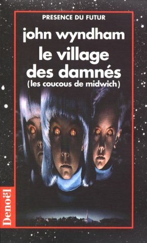 Le Village des damnés by John Wyndham, Adrien Veillon
