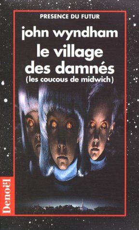 Le Village des damnés by Adrien Veillon, John Wyndham