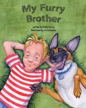 My Furry Brother by Holly Henry