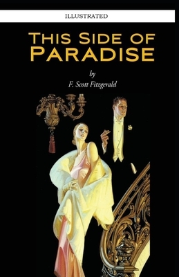 This Side of Paradise Illustrated by F. Scott Fitzgerald