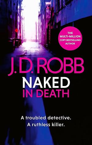 Naked in Death by J.D. Robb