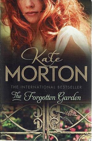 The Forgotten Garden by Kate Morton