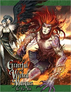 Graceful Wicked Masques: The Fair Folk by Alan Alexander
