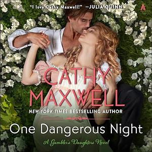 One Dangerous Night by Cathy Maxwell