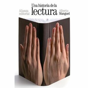 Una historia de la lectura by Alberto Manguel