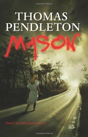 Mason by Thomas Pendleton