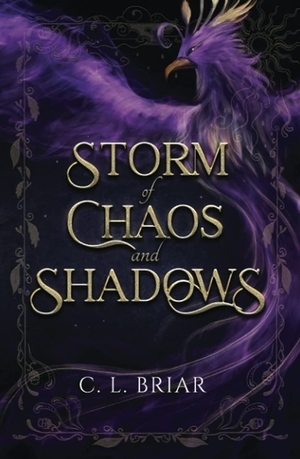 Storm of Chaos and Shadows by C.L. Briar